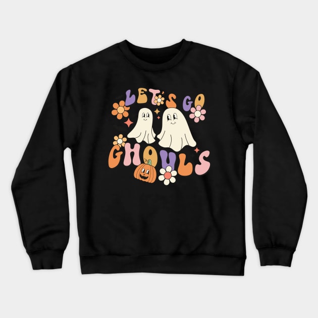 Let's Go Ghouls Funny Ghouls Hippie Crewneck Sweatshirt by UniqueBoutiqueTheArt